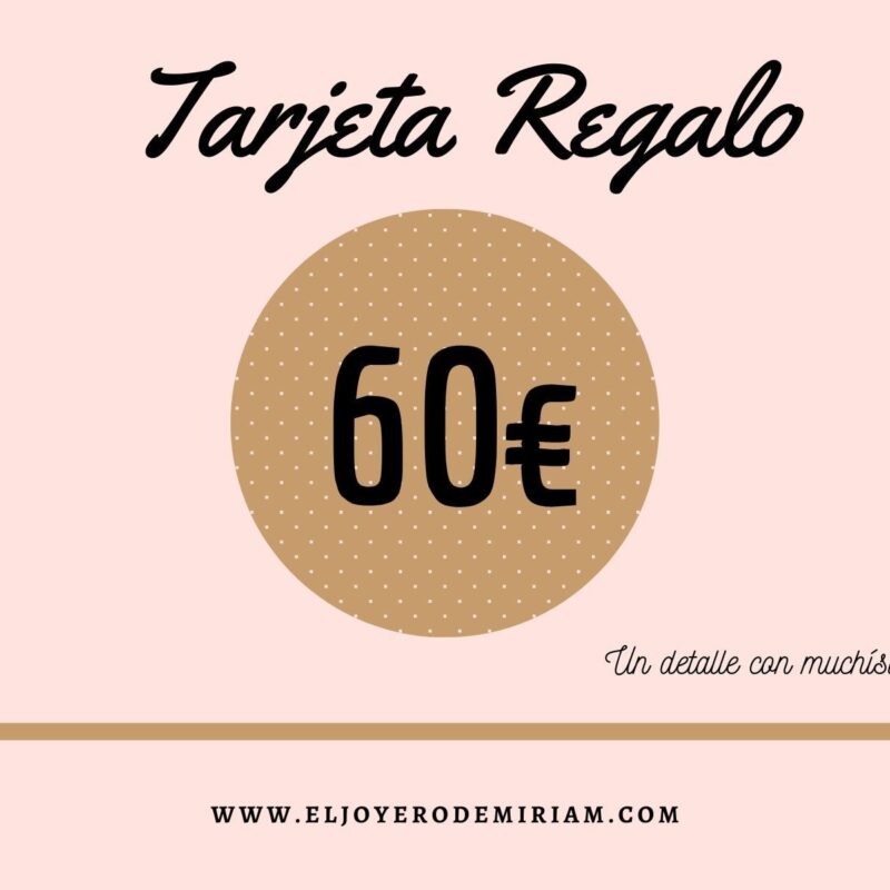 Tarjeta regalo 60 €